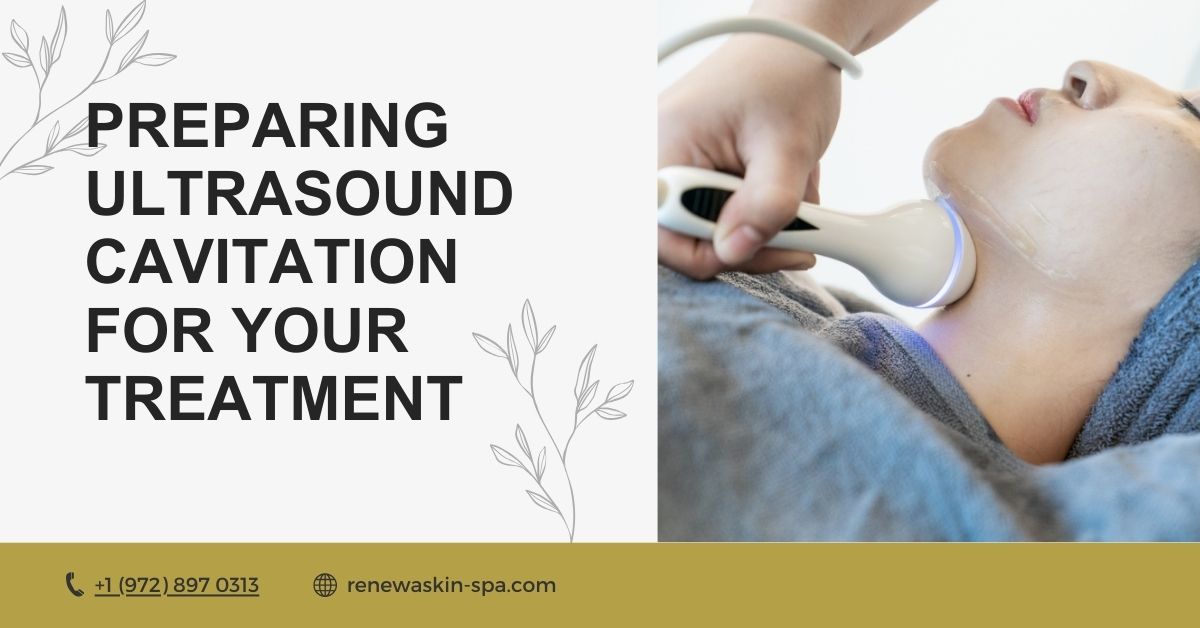 Preparing Ultrasound Cavitation for Your Treatment